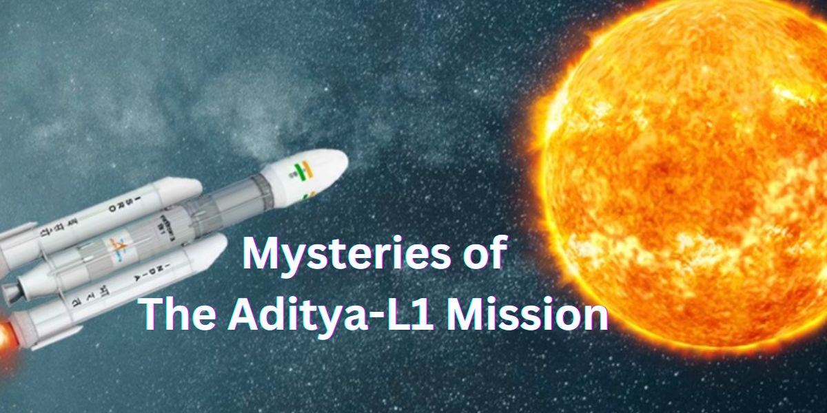 Mysteries of the Aditya-L1 Mission in Hindi