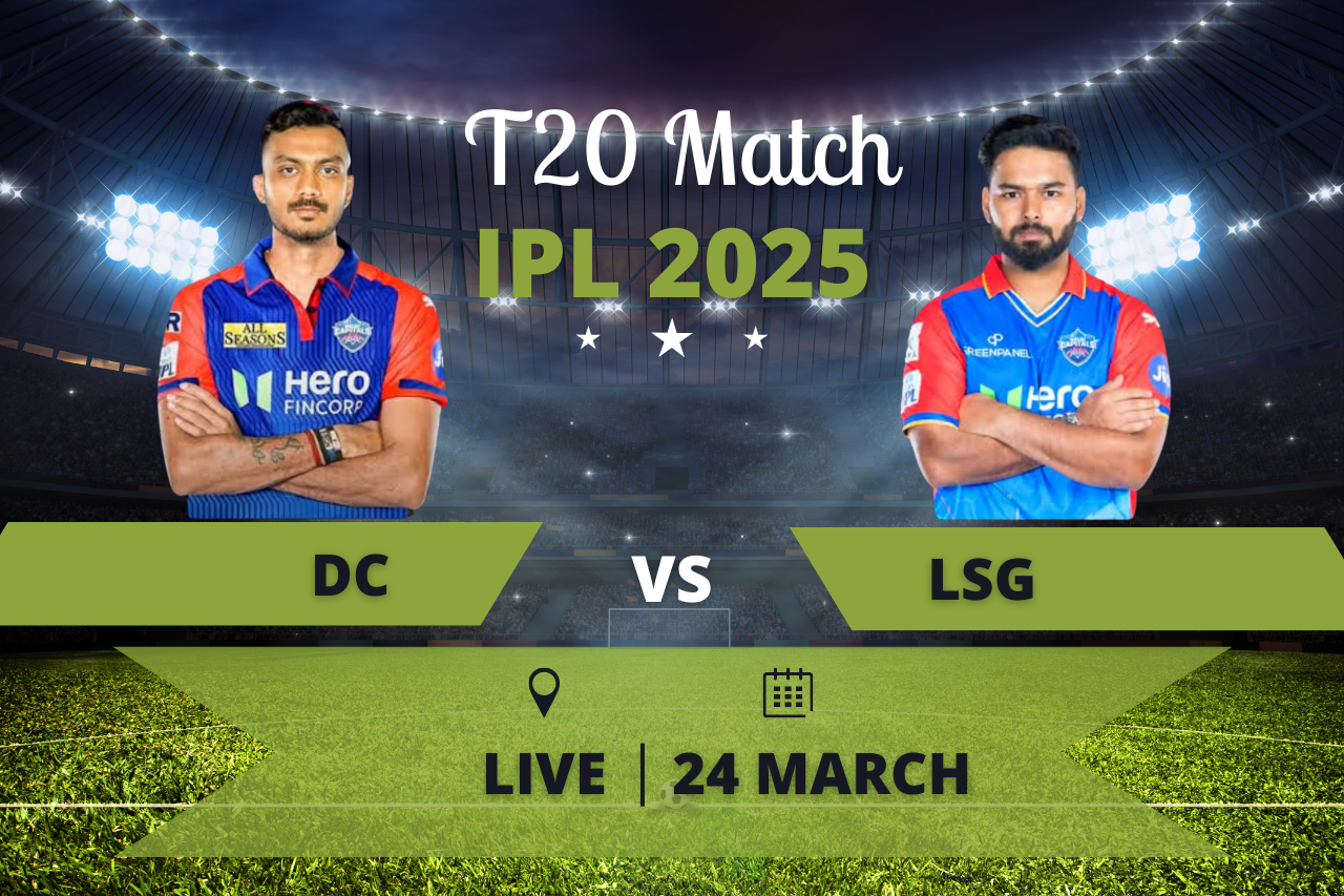 T20 Match DC vs LSG IPL 2025