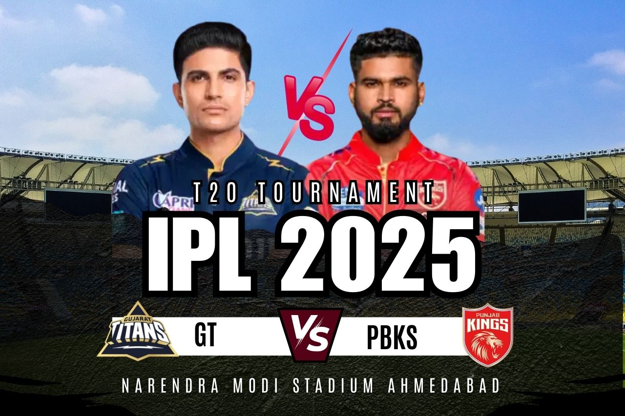 IPL 2025 T20 Match GT vs PBKS